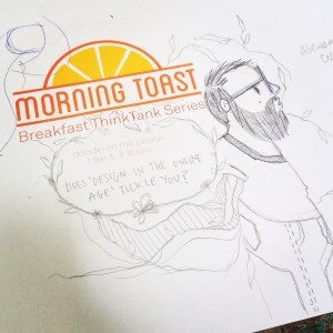 Doodled by Mo Abdouni, guest at Morning Toast Vol.2